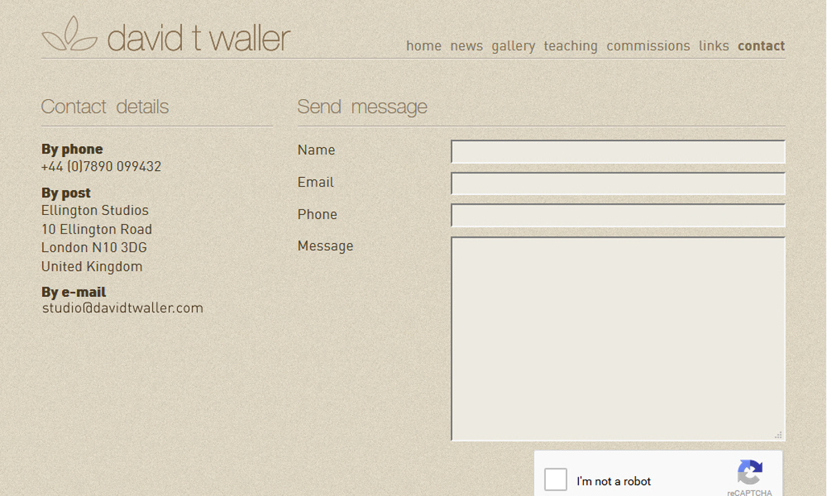 David Waller - Screenshot of the contact form on the site. Email details were hidden from robots, and a custom designed back-end handles routing of messages on the site. 